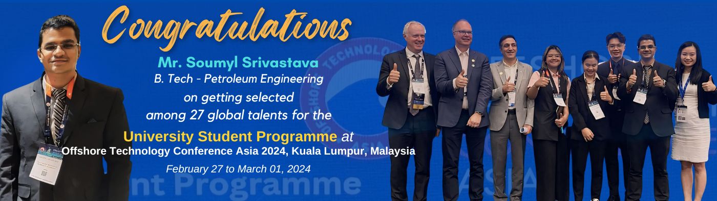 Congratulations Mr Soumyl Srivastava !! Department of Petroleum Engineering and Geoengineering wishes you even more success in your future endeavor !