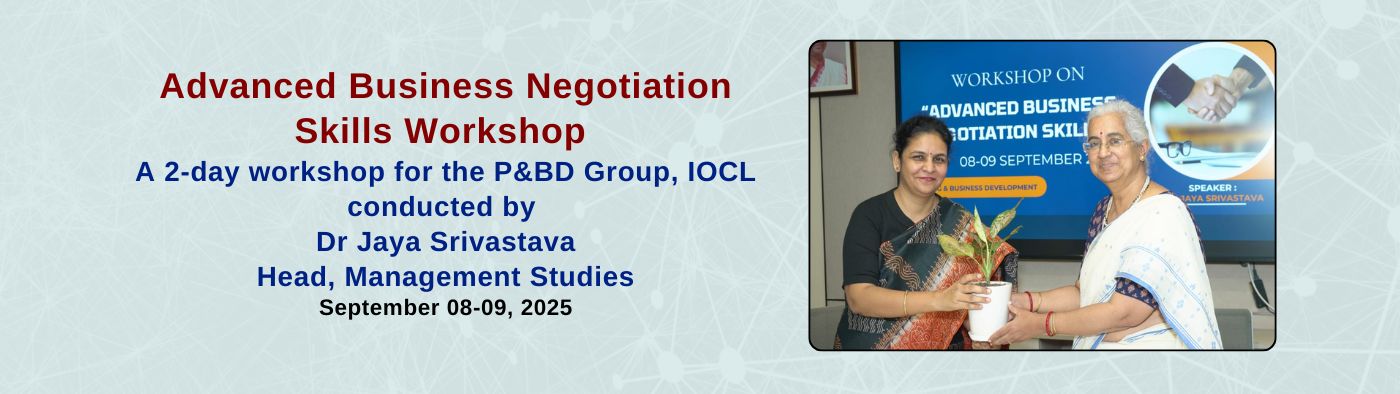 Advanced Business Negotiation Skills Workshop 📍 IOCL, P&BD Group 📅 September 08-09, 2025