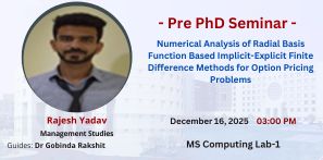 Pre PhD Seminar of Mr Rajesh Yadav