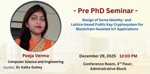 Pre-PhD Seminar of Ms Pooja Verma