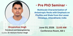 Pre-PhD Seminar of Mr Divyanshoo Singh